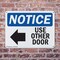 Signmission Use Other Door (Left Arrow), 10 in W x Rectangle, Plastic OS-2PACK-NS-P-710-L-18803 - alternate 5